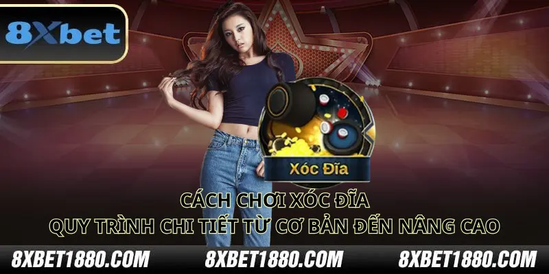 Cách chơi xóc đĩa